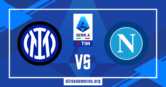 Pronóstico Inter vs Napoli | Serie A de Italia – 17/03/2024
