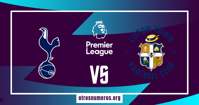 Pronóstico Tottenham vs Luton Town | Liga Premier Inglesa – 30/03/2024