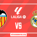 Pronóstico Valencia vs Real Madrid | LaLiga de España – 02/03/2024