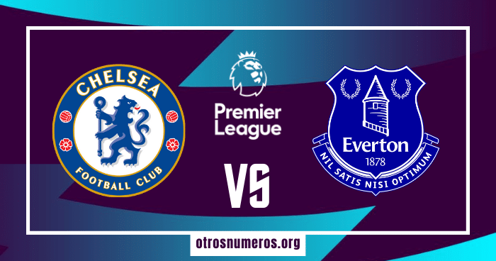Pronóstico Chelsea vs Everton | Premier League Inglaterra – 15/04/2024