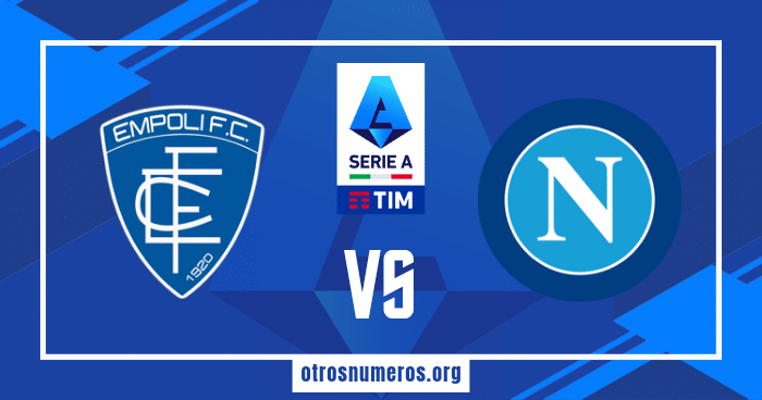 Pronóstico Empoli vs Napoli | Serie A Italiana – 20/04/2024
