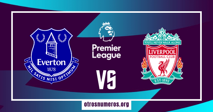 Pronóstico Everton vs Liverpool | Premier League Inglaterra – 24/04/2024