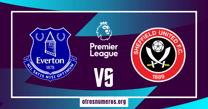 Pronóstico Everton vs Sheffield United | Liga Premier – 11/05/2024