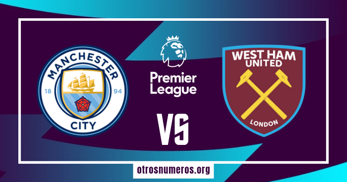 Pronóstico Manchester City vs West Ham | Liga Premier – 19/05/2024