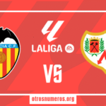 Pronóstico Valencia vs Rayo Vallecano | La Liga España – 12/05/2024 