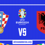 Pronóstico Croacia vs Albania | Eurocopa 2024 – 19/06/2024