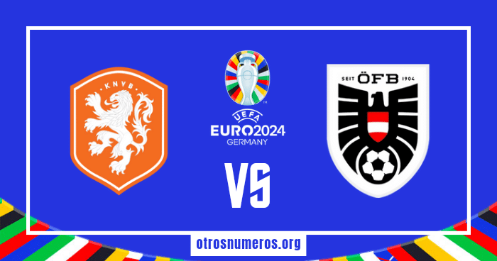 Pronóstico Países Bajos vs Austria | Euro 2024 – 25/06/2024