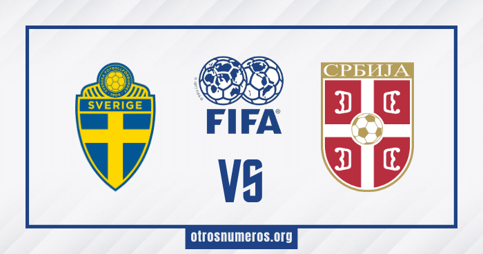 Pronóstico Suecia vs Serbia | Amistoso Internacional – 08/06/2024