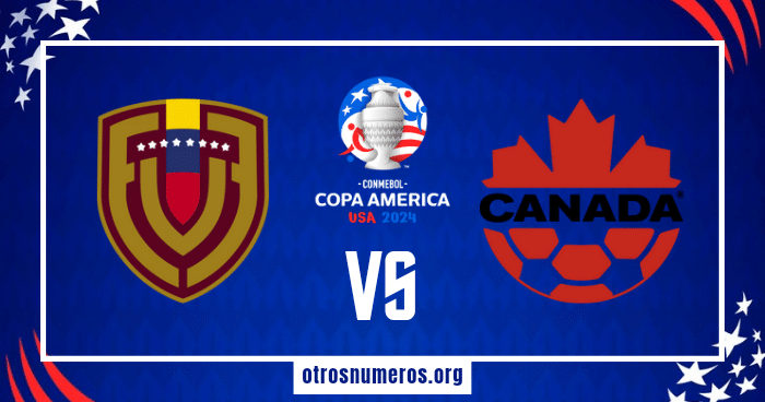 Pronóstico Venezuela vs Canadá | Copa América 2024 – 05/07/2024