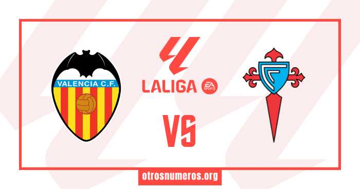 Pronóstico Valencia vs Celta de Vigo | LaLiga EA Sports – 02/02/2025